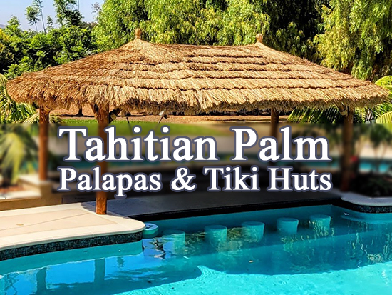 Tahitian Palm Palapas & Tiki Huts